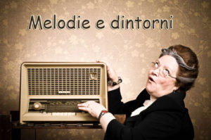 Melodie e dintorni new